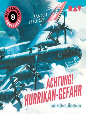 cover image of Achtung! Hurrikan-Gefahr und weitere Abenteuer--Die Original-Hörspiele